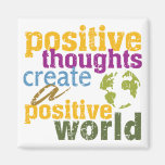 Positive Gedanken stellen eine positive Welt her Kühlschrankmagnete