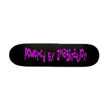 Power durch Fantasie Skate Board