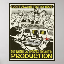 Programmierer I nicht immer prüfen meinen Code Poster