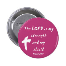 Psalme 28: Der Lord ist meine Stärke und Schild Anstecknadelbuttons