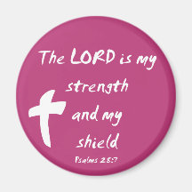 Psalme 28: Der Lord ist meine Stärke und Schild Magnete