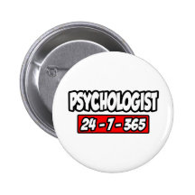 Psychologe 24-7-365 anstecknadelbuttons