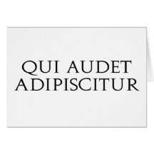 Qui Audet Adipiscitur Karte