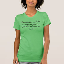 Quotes: Correction-von Goethe T-Shirt