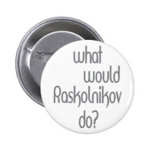 Raskolnikov Anstecknadelbutton