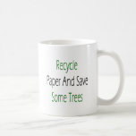 Recyceln Sie Papier und retten Sie einige Bäume Kaffee Haferl