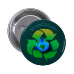 RECYCELN Sie UNSERE PLANET Reihe Buttons