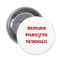 REFORMFORSYTHSCHOOLS ANSTECKNADELBUTTON