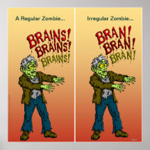 Regelmäßiger Zombie gegen unregelmäßigen Zombie Plakatdrucke