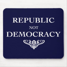 Republik-nicht Demokratie Mousepad