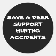 RETTEN SIE EIN DEERSUPPORT HUNTNG UNFÄLLE RUNDER STICKER