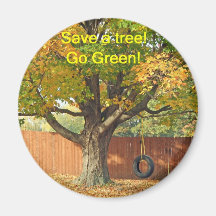 Retten Sie einen Baum, gehen Sie Grün! Kühlschrankmagnete