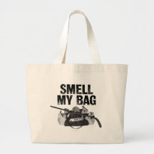 Riechen Sie meine Tasche