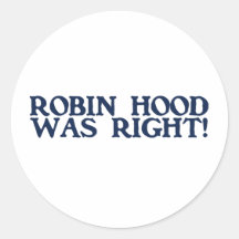 Robin Hood hatte Recht Runde Sticker