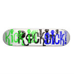 Rockin', Tritt es! , Krank! Skateboard Skateboard Deck