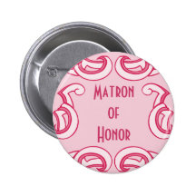 Rosa Deko "Matrone der Ehre " Button