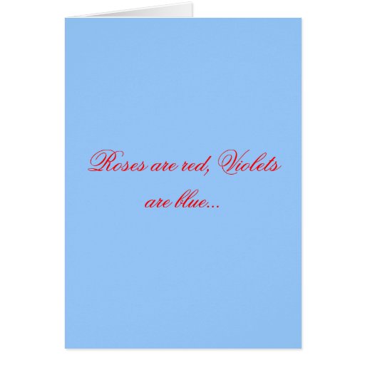 Rosen sind rot, Veilchen sind blau… (Vater) Karte Zazzle