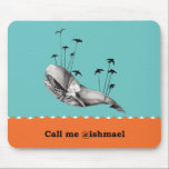 Rufen Sie mich @ishmael Mousepad Farbe an mousepads