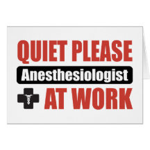Ruhe-bitte Anästhesiologe bei der Arbeit Karte