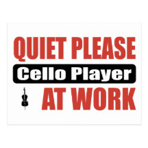 Ruhe-bitte Cello-Spieler bei der Arbeit Postkarten