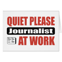 Ruhe-bitte Journalist bei der Arbeit Grußkarte