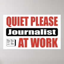 Ruhe-bitte Journalist bei der Arbeit Plakat