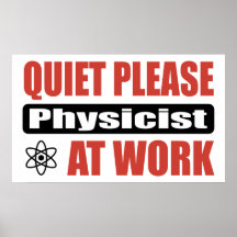Ruhe-bitte Physiker bei der Arbeit Posterdruck