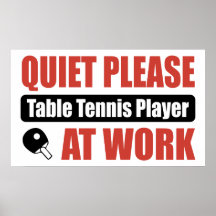 Ruhe bitte Tischtennis-Spieler bei der Arbeit Plakatdrucke