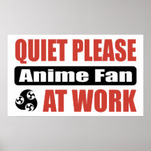 Ruhebitte Anime-Fan bei der Arbeit Posterdrucke