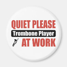Ruhebitte Trombone-Spieler bei der Arbeit Magnete