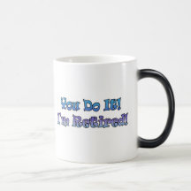 Ruhestands-Geschenke und Ruhestands-T-Shirts Tasse