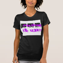 Rütteln Sie es herauf T-Shirt 4 t-shirts