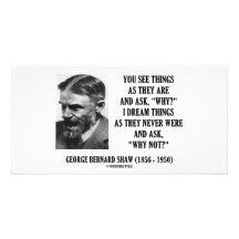 Sachen Georges B. Shaw Dream waren nie warum nicht Fotokarten