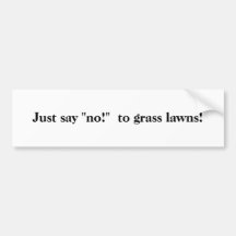 Sagen Sie einfach "nein!"  zu den Grasrasen! Autosticker