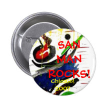 SANMANROCKS! , Chicago! 2007 Anstecknadelbuttons