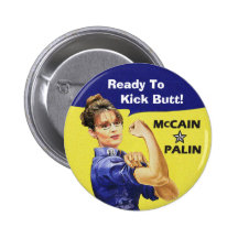 Sarah Palin bereit, Hintern zu treten! Abstimmung  Anstecknadelbuttons