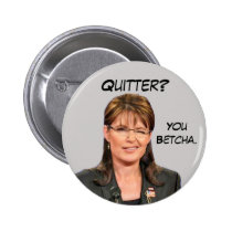 Sarah Palin: Drückeberger? Sie Betcha. buttons