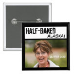 Sarah Palin: Unausgereiftes Alaska Anstecknadelbuttons
