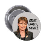 Sarah Palin: Verlassen, beendigte Baby! Buttons