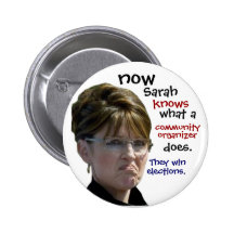Sarah Palin weiß, was ein Gemeinschaftsorganisator Anstecknadelbutton