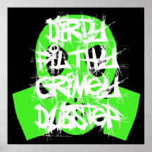 Schmutzig, schmutzig, Grimey Dubstep Plakat