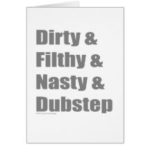 Schmutzig u. schmutzig u. Grimey u. Dubstep Karte