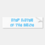 Schritt-Schwester der Braut Autosticker