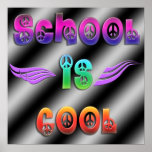 Schule ist - Friedensplakat cool