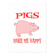 Schweine machen mich glücklich postkarte