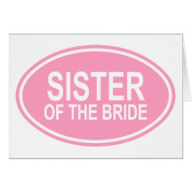 Schwester der Braut, die ovales Rosa Wedding ist Grußkarte