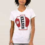 Schwester der Nr.-1 T-shirts