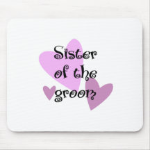 Schwester des Bräutigams Mousepad