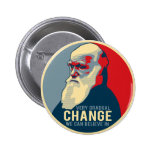 Sehr allmähliche Änderung, die wir herein glauben  Anstecknadelbuttons