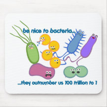 Seien Sie Nizza zu den Bakterien Mousepads